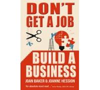 Dont Get A Job Build A Business (ebook)
