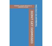 Don't Get Dismissed: Federal Court Without a Lawyer in 2026