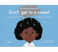 DONT GET IN A SWEAT