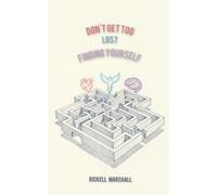 Don't get too lost finding yourself