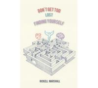 Don't get too lost finding yourself