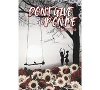 Don't Give Up On Me: Part Two (The king's empire)