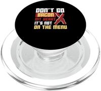 Don't Go Bacon My Heart No está en el menú Trabajadores dietéticos PopSockets PopGrip para MagSafe
