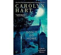Don't Go Home: 25 (A Death on Demand Mysteries)