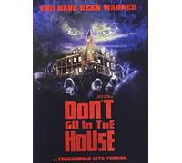 Don't Go in the House [USA] [DVD]