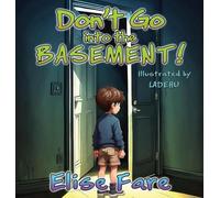 Don't Go into the Basement