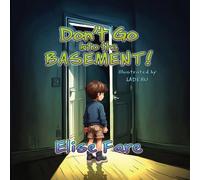 Don't Go into the Basement