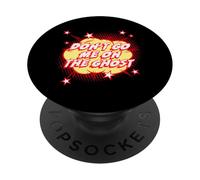 Don't Go Me On The Ghost (Divertido Dicho alemán en inglés) PopSockets PopGrip Adhesivo