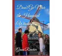 Don't Go Near the Haunted Windmill