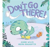 Don't Go There!