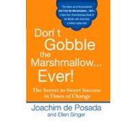 Dont Gobble The Marshmallow Ever! (ebook)