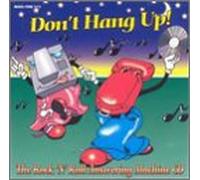 Don't Hang Up: Rock & Roll Ans