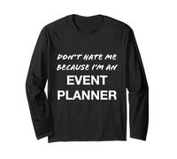 Don't Hate Me Because I'm an Event Planner - Divertido Manga Larga