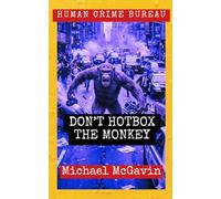 Don't Hotbox the Monkey: 28 (Shadow Precinct)