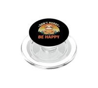 Don't Hurry (Be Happy) - Divertido Dicho Amante del Perezoso Lindo Perezoso PopSockets PopGrip para MagSafe