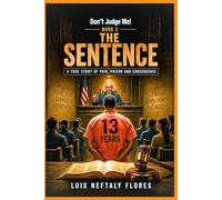 Don't Judge Me! Book 3: The Sentence