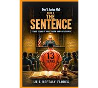 Don't Judge Me! Book 3: The Sentence