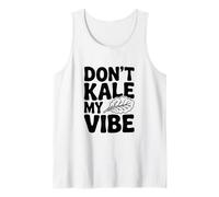 Don't Kale My Vibe Humor Divertido Amante de Las Plantas Camiseta sin Mangas