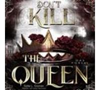 Dont Kill The Queen - Das Portal - Mitreissende Urban Fantasy - Die Sp