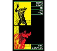 Don't Leave Me This Way