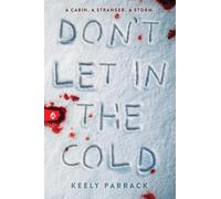 Don't Let In the Cold