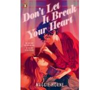 Dont Let It Break Your Heart (ebook)