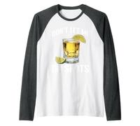 Don't Let Me Do Shots Bromas de tentación de Alcohol - Camiseta Manga Raglan