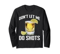 Don't Let Me Do Shots Bromas de tentación de Alcohol - Manga Larga