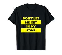 Don't Let Me Get In My Zone - Letra de Rap Genial Camiseta