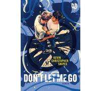 Don't Let Me Go: Roman | Queere Young-Adult-Romance mit spannendem Zeitreise-Twist