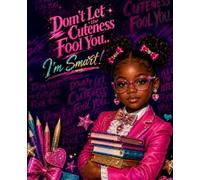 Don't Let the Cuteness Fool You: Glam Composition Notebook for Girls | Wide Ruled Journal, 200 Pages, 7.5 x 9.25, Pink Glitter School Supplies
