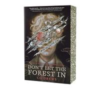 Don't Let the Forest In