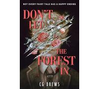 Don't Let The Forest In: NYT bestselling dangerously addictive queer dark academia YA horromance
