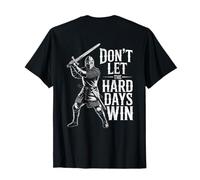 Don't Let The Hard Days Win Inspirational Motivational Quote Camiseta