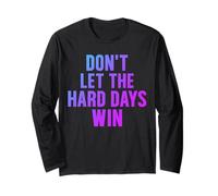 Don't Let The Hard Days Win - Libro de citas motivacionales Manga Larga