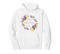 Don't Let The Hard Days Win - Women’s Floral Inspirational Sudadera con Capucha