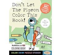 Don't Let the Pigeon Color This Book!: A Superfun Mo Willems and You Coloring Book!