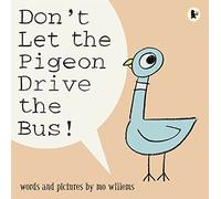 Don't Let the Pigeon Drive the Bus!