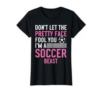 Don't Let The Pretty Face Engañe You Soccer Beast Camiseta gráfica económica, Mujer, Negro, S