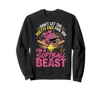 Don't Let The Pretty Face Fool You I'm A Softball Beast Sudadera