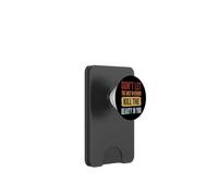 Don't Let The Ugly In Others Kill The Beauty In You PopSockets PopWallet para MagSafe