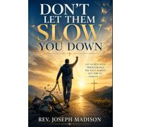 Don't Let Them Slow You Down