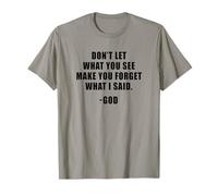 Don't Let What You See: Men & Women Christian Faith Reminder Camiseta
