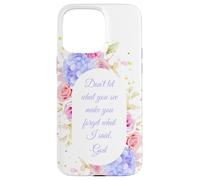 Don't Let What You See - Women Girls Floral Christian Faith Carcasa para iPhone 15 Pro MAX