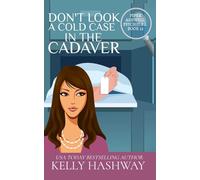Don't Look A Cold Case in the Cadaver: 25 (Piper Ashwell Psychic P.I.)