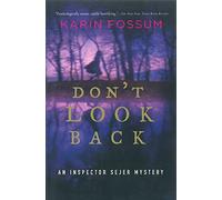 Don't Look Back: 1 (Inspector Sejer Mysteries)