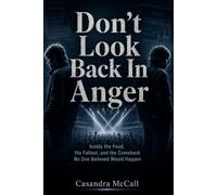 Don't Look Back In Anger: Inside the Feud, the Fallout, and the Comeback No One Believed Would Happen