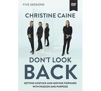 Don't Look Back Video Study: Getting Unstuck and Moving Forward with Passion and Purpose [DVD]