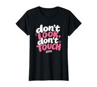 Don't Look, Don't Touch - Married in a Relationship Women's Camiseta
