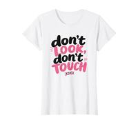 Don't Look, Don't Touch - Married in a Relationship Women's Camiseta